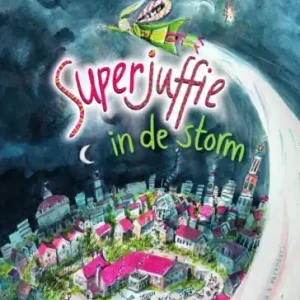 Superjuffie 10 - Superjuffie in de storm Finale Uitverkoop