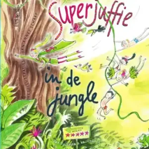 Rechtstreeks Van De Fabrikant Superjuffie 5 - Superjuffie in de jungle
