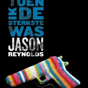 Koop Online Toen ik de sterkste was