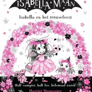 Isabella Maan 12 - Isabella en het trouwfeest Laatste Kans