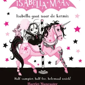 Isabella Maan 7 - Isabella gaat naar de kermis Weekendaanbieding