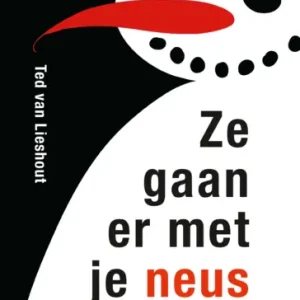 Ze gaan er met je neus vandoor Gratis Verzending