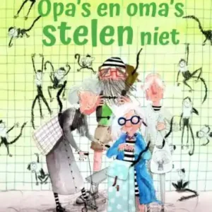 Weekendaanbieding Leesserie Estafette - Opa’s en oma’s stelen niet