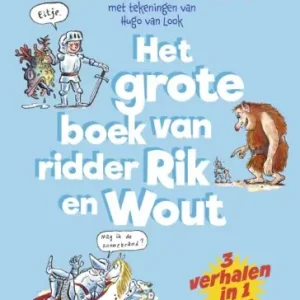 Bestel Nu Grote AVI-boeken - Het grote boek van ridder Rik en Wout