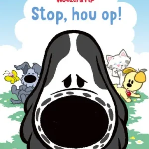 Woezel & Pip - Stop, hou op! Lage Prijs