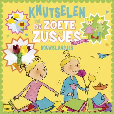 Aanbieding De Zoete Zusjes - Knutselen met de Zoete Zusjes – vouwblaadjes