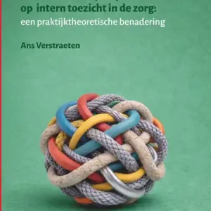 Een relationeel perspectief op intern toezicht in de zorg Korting