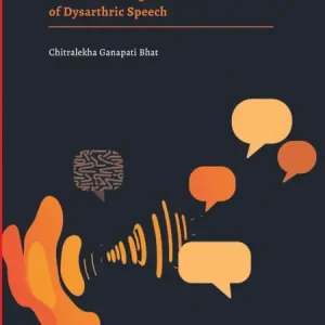 Actieprijs Automatic Recognition and Assessment of Dysarthric Speech