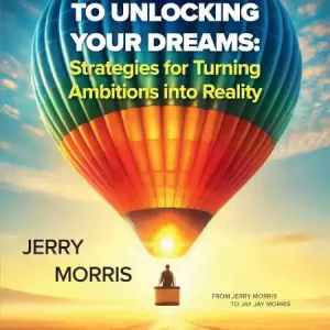 45 KEYS TO UNLOCKING YOUR DREAMS Nieuw