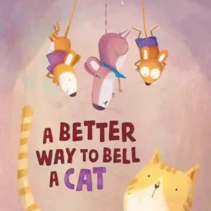A Better Way to Bell a Cat Direct Verzonden