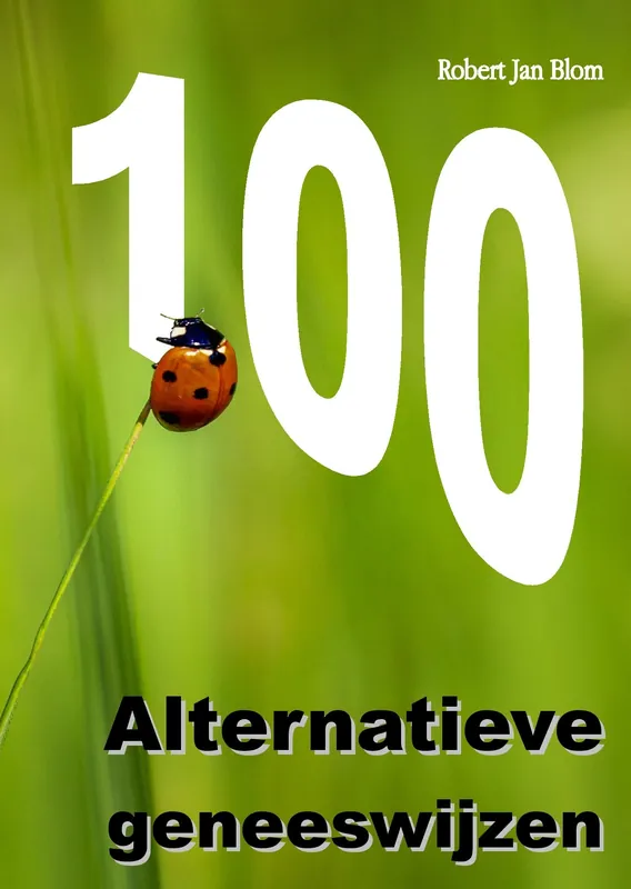 100 ALTERNATIEVE GENEESWIJZEN Bestel Nu
