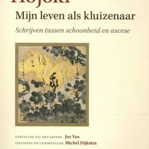 Alleen Vandaag Hojoki – mijn leven als kluizenaar