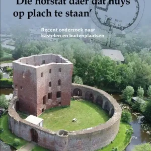 'Die hofstat daer dat huys op plach te staan' Rechtstreeks Van De Fabrikant