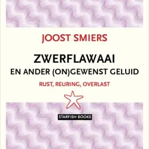 Zwerflawaai en ander ongewenst geluid Betrouwbaar