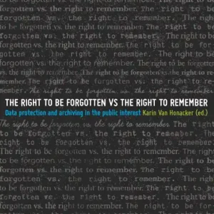 Actieprijs The right to be forgotten vs the right to remember