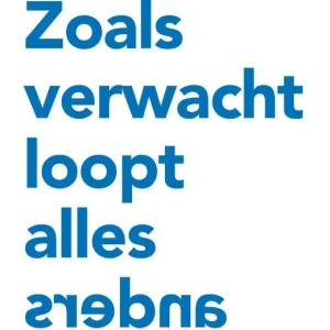 Zoals verwacht loopt alles anders Snelle Levering