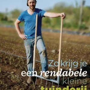 Zo krijg je een rendabele kleine tuinderij Koop Vandaag