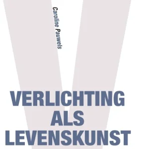 Verlichting als levenskunst Betrouwbaar