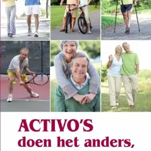 Activo's doen het anders, op maat en zeker na hun 50e! Alleen Vandaag