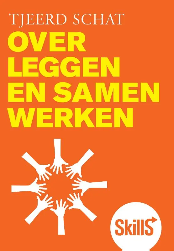 Skills - Overleggen en samenwerken Must-Have