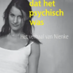 Merkproduct Ze dachten dat het psychisch was
