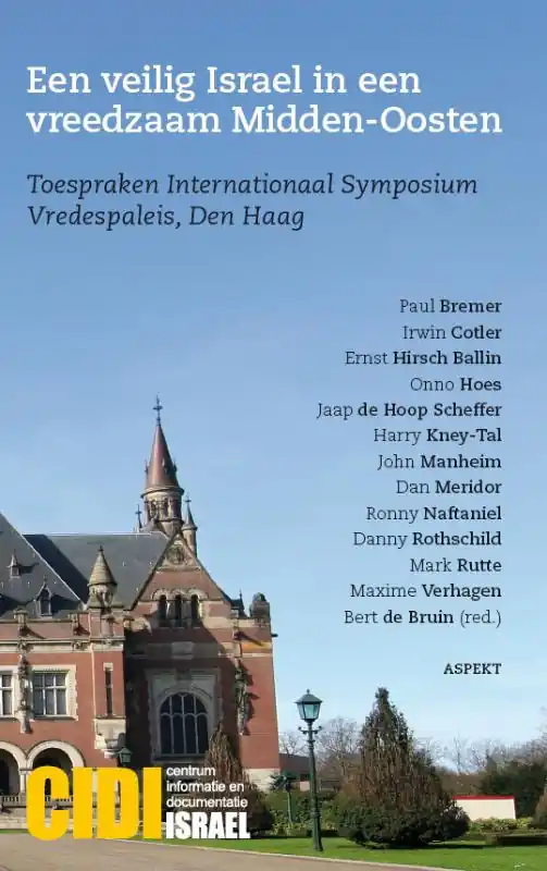 Een veilig Israël in een vredig Midden-Oosten Finale Uitverkoop