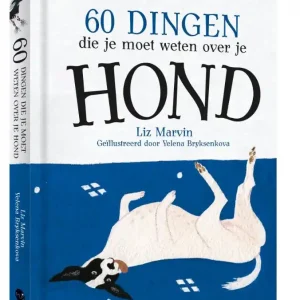 60 dingen die je moet weten over je hond Speciale Aanbieding