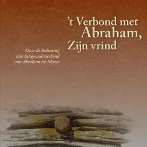’t Verbond met Abraham, Zijn vrind – 2 Flitsaanbieding