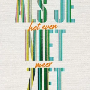 Als je het even niet meer ziet Beste Prijs