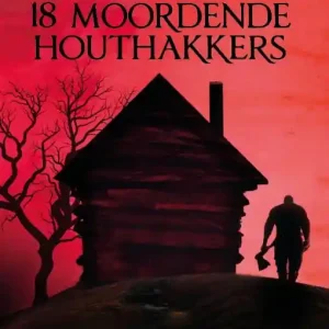14 Hutjes op de hei & 18 moordende houthakkers Meest Verkocht