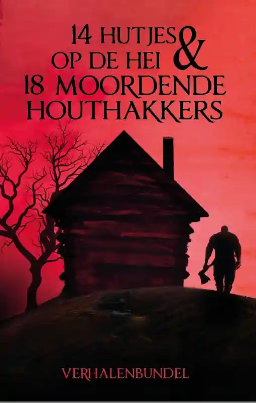 14 Hutjes op de hei & 18 moordende houthakkers Meest Verkocht