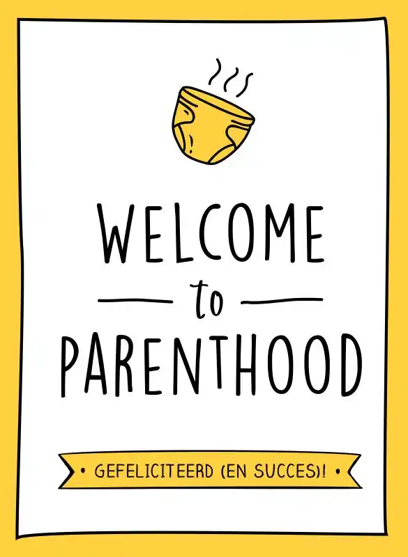 Tijdelijk Beschikbaar Welcome to parenthood