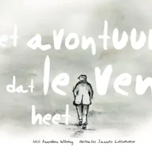 Alleen Vandaag Het avontuur dat leven heet