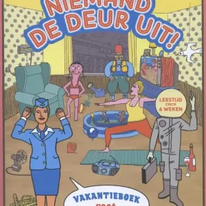 Nieuw Niemand de deur uit!