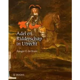 Adel en ridderschap in Utrecht Tijdelijk Beschikbaar