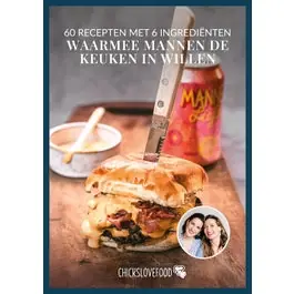 60 recepten met 6 ingrediënten waarmee mannen de keuken in willen Alleen Vandaag