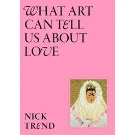 What Art Can Tell Us About Love Uitverkoop
