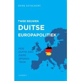 Alleen Vandaag Twee eeuwen Duitse Europapolitiek