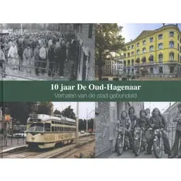 10 jaar De Oud-Hagenaar Lage Kosten