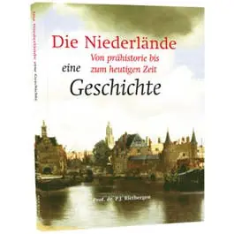 Die geschichte der Niederlande Snelle Levering